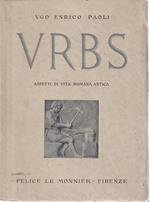 Urbs. Aspetti di vita romana antica