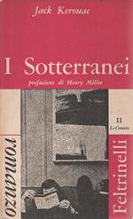 1° Edizione ! I Sotterranei. Prefazione di Henry Miller