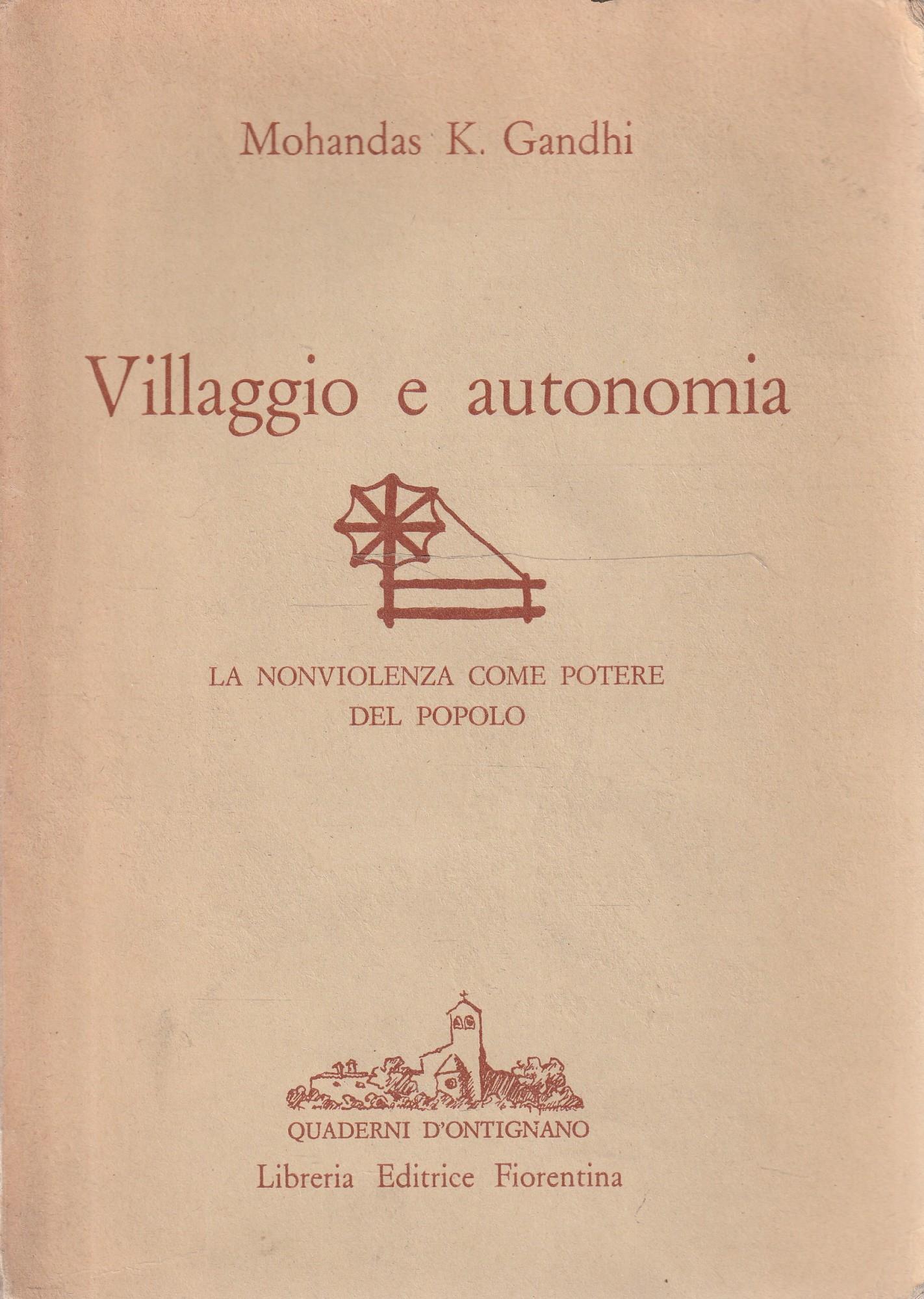 Villaggio e autonomia. La nonviolenza come potere del popolo