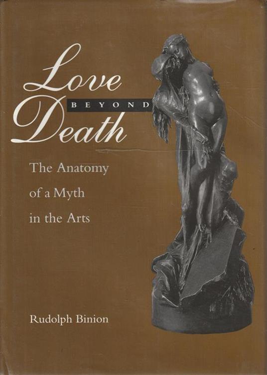 Love beyond Death. The Anatomy of a Mith in the Arts - copertina