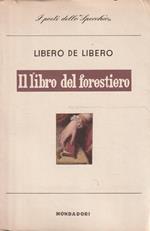 1° Edizione ! Il libro del forestiero - Poesie