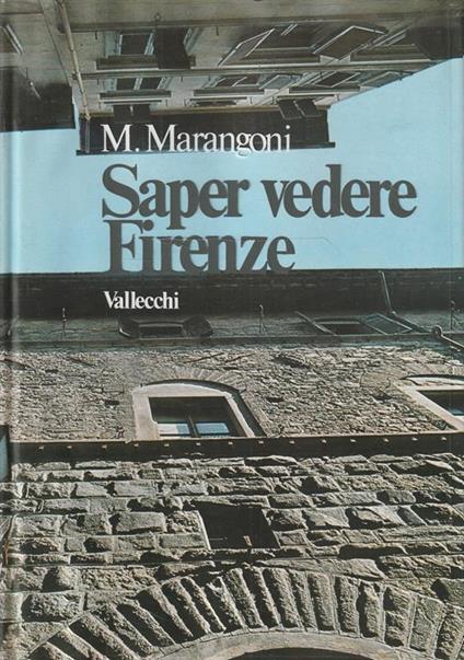 Saper vedere Firenze - Matteo Marangoni - copertina