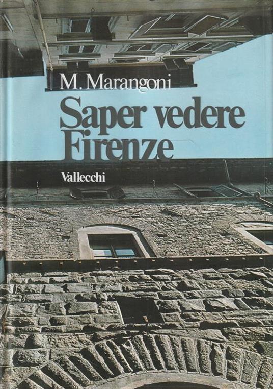 Saper vedere Firenze - Matteo Marangoni - copertina