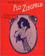 The world of Flo Ziegfeld