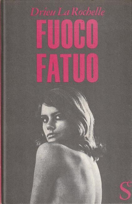 Fuoco fatuo - Pierre Drieu La Rochelle - copertina