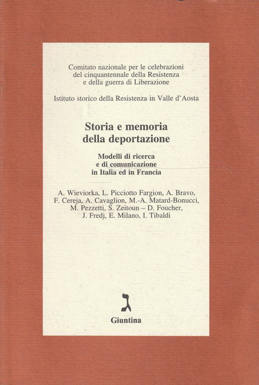 Storia e memoria della deportazione : modelli di ricerca e di comunicazione in Italia ed in Francia - copertina