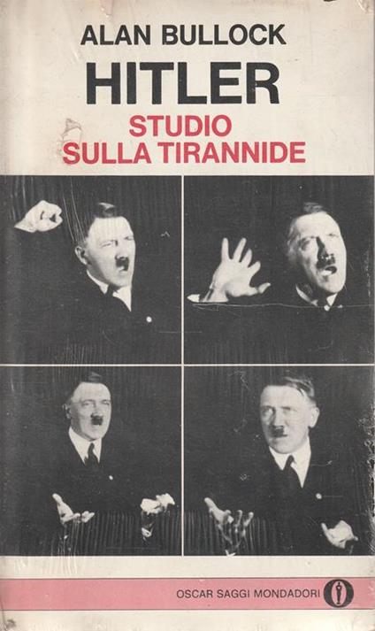 Hitler: studio sulla tirannide - Alan Bullock - copertina