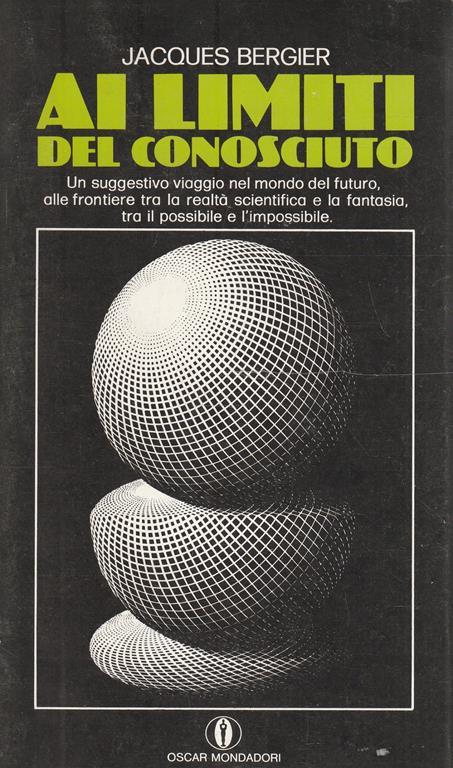 Ai limiti del conosciuto di Jacques Bergier - J. Bergier - copertina