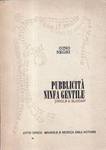 Pubblicità ninfa gentile : jingle & slogan