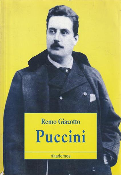 Puccini di Remo Giazotto - Remo Giazotto - copertina