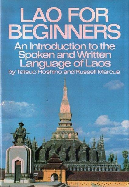 Lao for beginners : an introduction to the spoken and written language of Laos - copertina