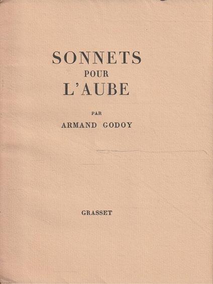 Sonnets pour l'aube - Godoy Armand - copertina