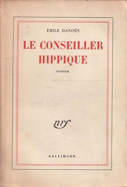 La conseiller hippique: roman - copertina