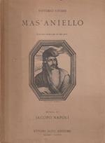 Autografato ! Mas'Aniello. Tragedia popolare in tre atti