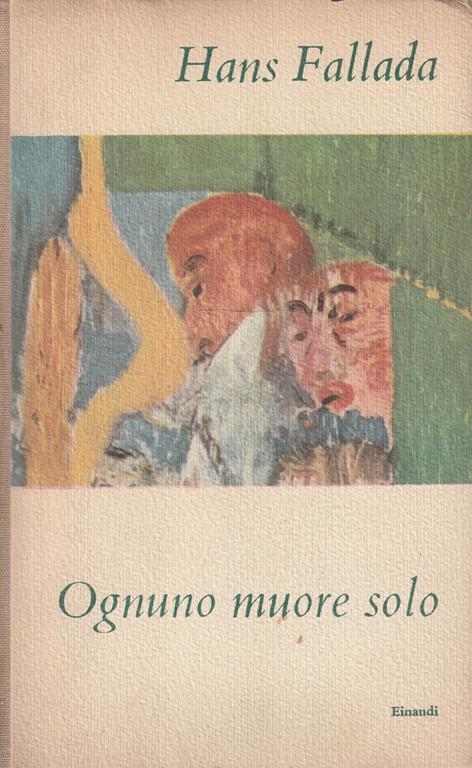 Ognuno muore solo - Hans Fallada - copertina