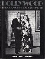 Hollywood : the glamour years (1919-1941)