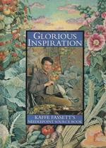 Glorious Inspiration. Kaffe Fassett's Needpoint Source Book