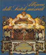 All'epoca delle Scatole musicali. Dalle origini agli organi delle fiere campestri