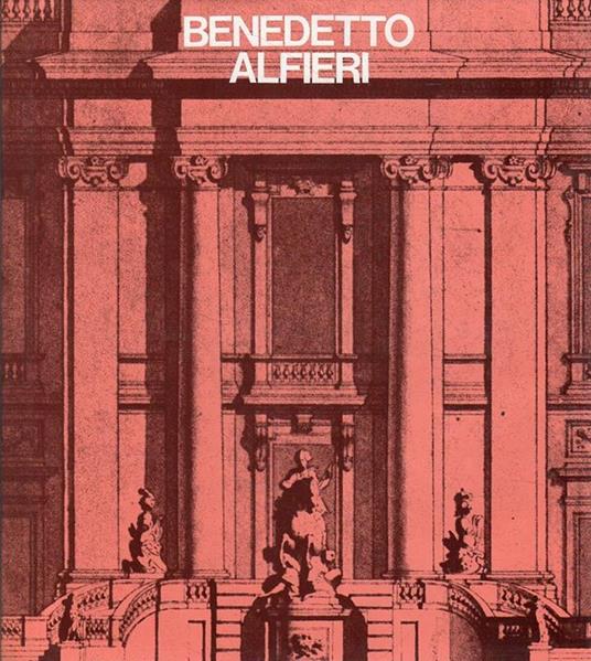 Benedetto Alfieri - Amedeo Bellini - copertina