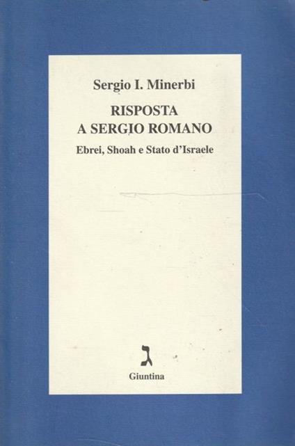 Risposta a Sergio Romano : ebrei, shoah e Stato d'Israele - Sergio Minerbi - copertina