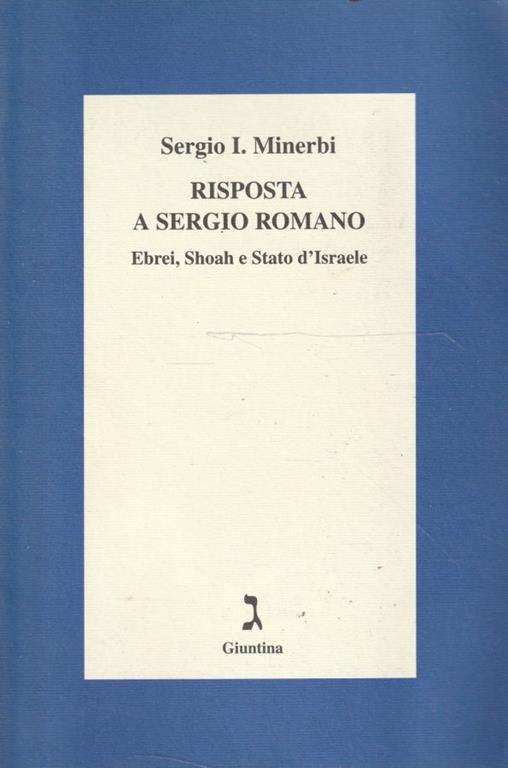 Risposta a Sergio Romano : ebrei, shoah e Stato d'Israele - Sergio Minerbi - copertina