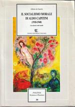 Il socialismo morale di Aldo Capitini, 1918-1948
