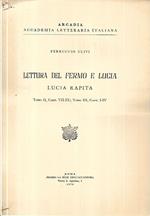 Lettura del Fermo e Lucia, Lucia Rapita, Tomo II, Capp. VII-IX, Tomo III, Capp. I-IV