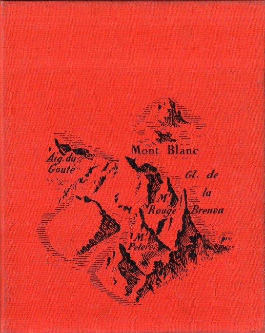 Il Monte Bianco (2 volumi)