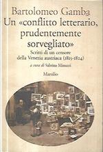Un conflitto letterario prudentemente sorvegliato: Scritti di un censore della Venezia austriaca (1815-1824)