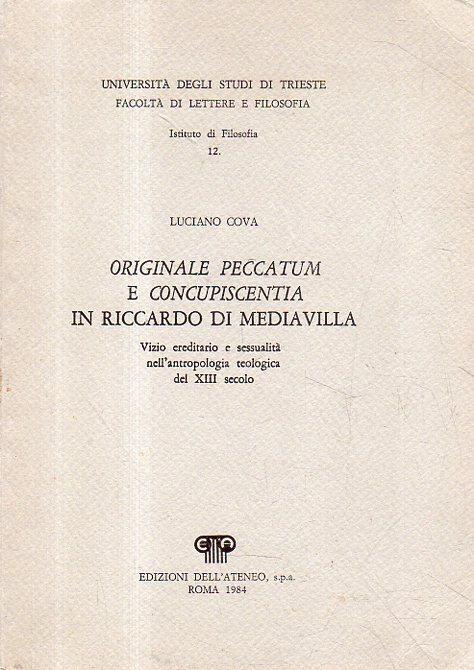Originale peccatum e concupiscentia in Riccardo di Mediavilla: vizio ereditario e sessualità nell'antropologia teologica del XIII secolo