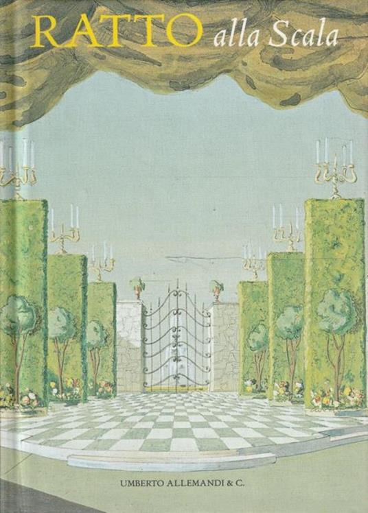 Gianni Ratto alla Scala - Vittoria Crespi Morbio - copertina