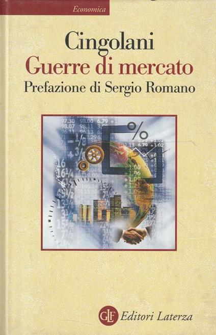 Guerre di mercato di Stefano Cingolani - Stefano Cingolani - copertina