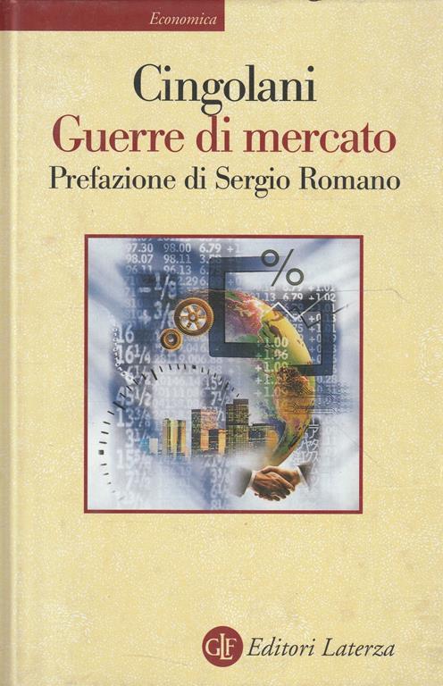 Guerre di mercato di Stefano Cingolani - Stefano Cingolani - copertina