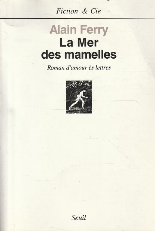 La Mer des mamelles : roman d'amour ès lettres - copertina