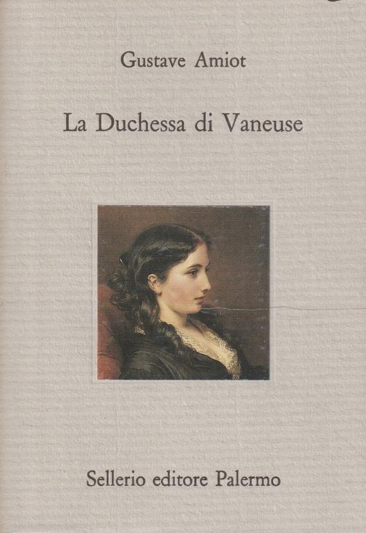 La Duchessa di Vaneuse di Gustave Amiot - Gustave Amiot - copertina