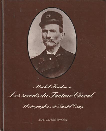 Les secrets du Facteur Cheval - copertina