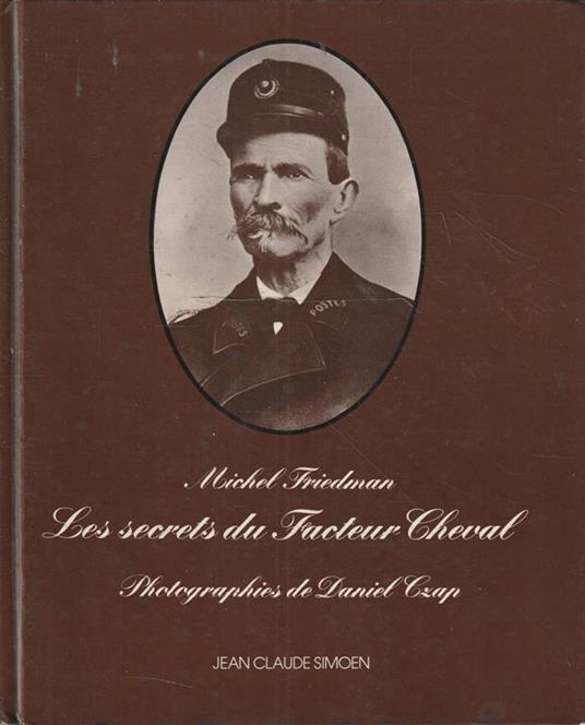 Les secrets du Facteur Cheval - copertina