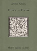 L' eccidio di Fantina