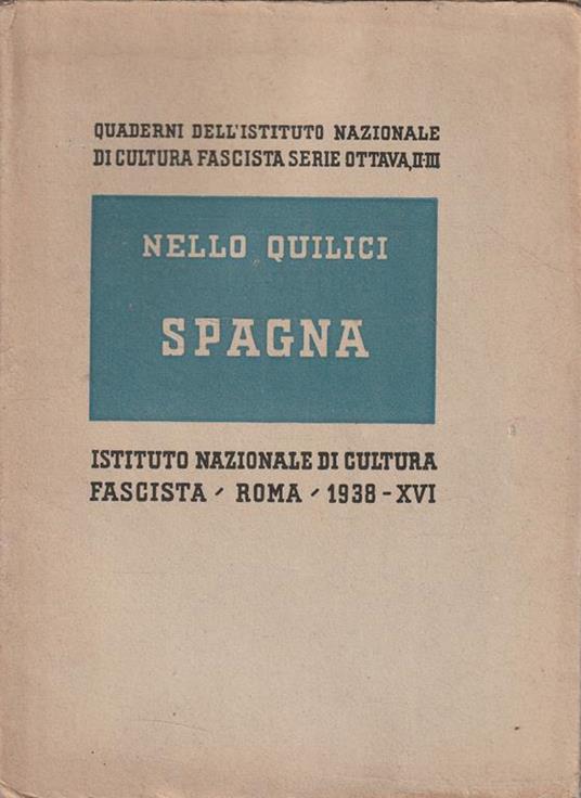 Spagna di Nello Quilici - Nello Quilici - copertina