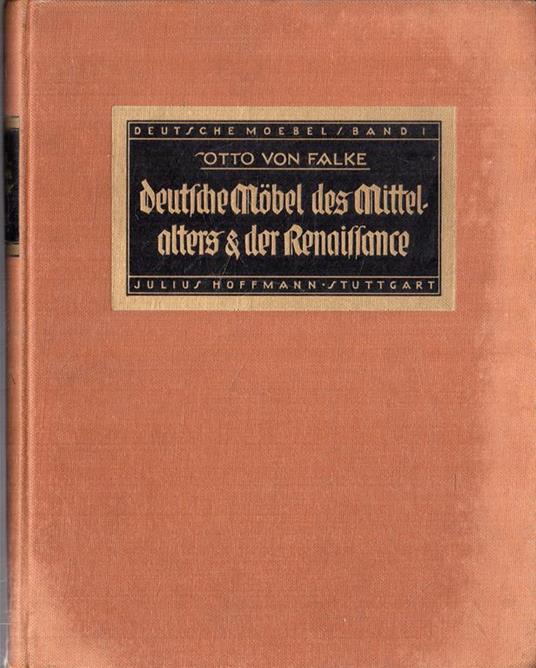 Deutsche Mobel des Mittelalters und der Renaissance - copertina