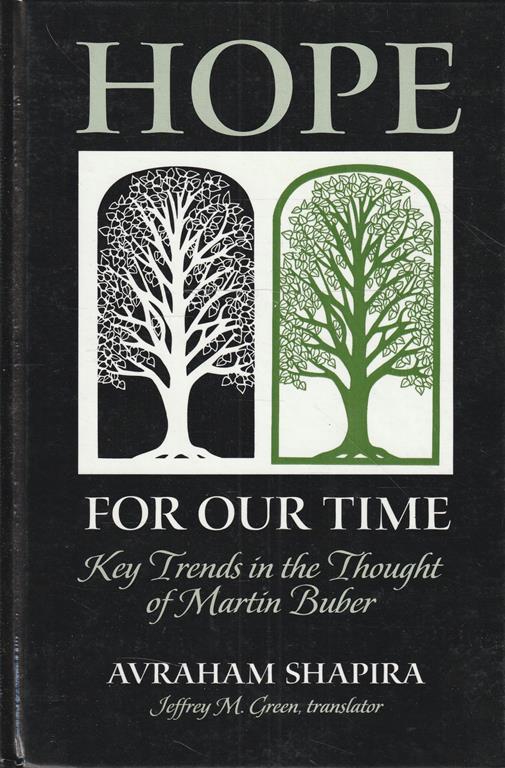 Hope for Our Time. Key Trends in the thought of Martin Buber - copertina