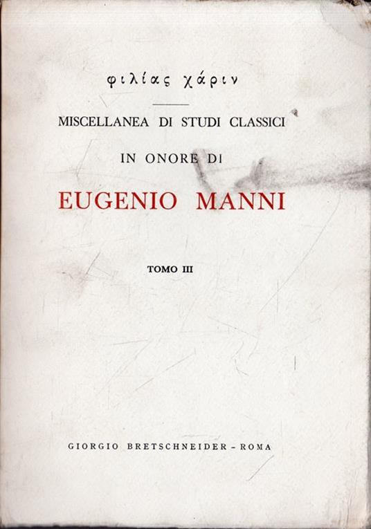 Philias Charin : Miscellanea di studi classici in onore di Eugenio Manni (tomo III) - copertina