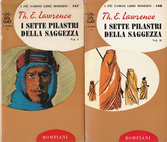 I sette pilastri della saggezza di Th. E. Lawrence Vol. 1 e 2 - T. E. Lawrence - copertina