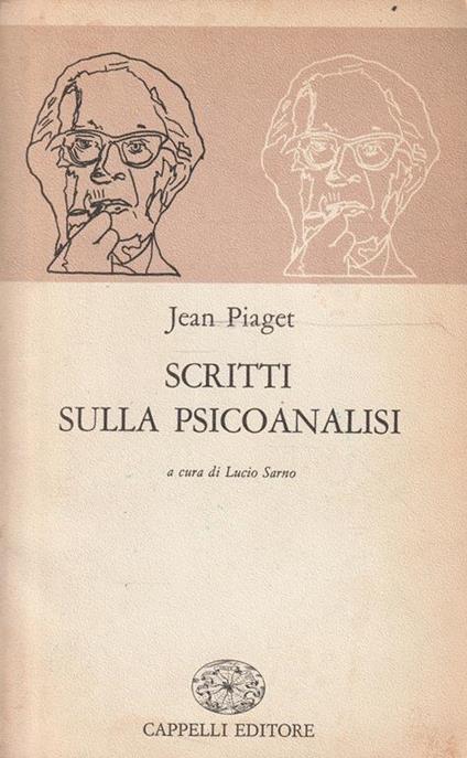 Scritti sulla psicoanalisi - Jean Piaget - copertina