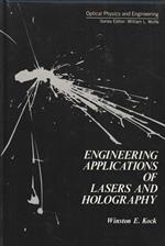 Engineering applications of lasers and holography
