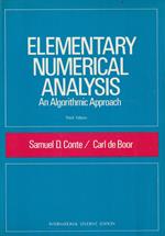 Elementary numerical analysis. An algorithmic Approach