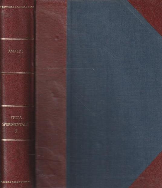 Fisica sperimentale Parte II - Edoardo Amaldi - copertina
