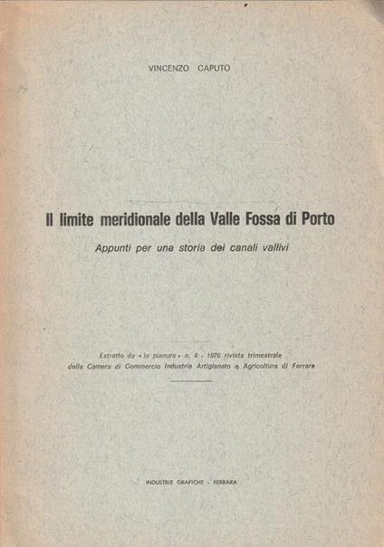 Il limite meridionale della Valle Fossa di Porto. Appunti per una storia dei canali vallivi - copertina