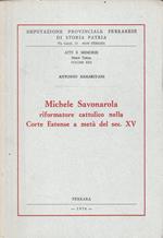 Michele Savonarola riformatore cattolico nella Corte Estense a metà del sec. XV