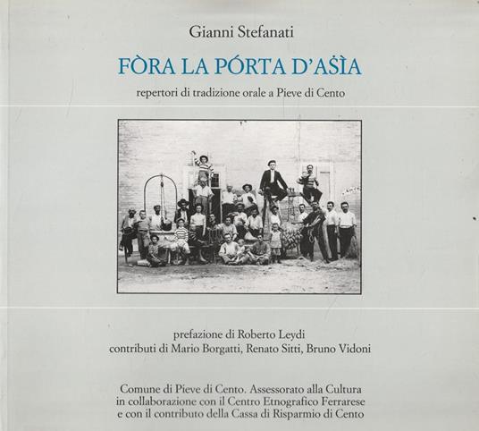 Fora la porta d'Asia: repertori di tradizione orale a Pieve di Cento - copertina